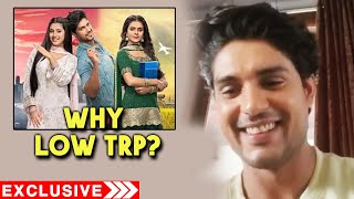 Udaariyaan | Ankit Gupta On LOW TRP For The Show; Here's The Reason | Exclusive Interview