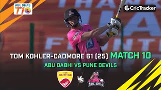 Team Abu Dhabi vs Pune Devils | Match 10 Tom Kohler-Cadmore 61 (25) | Abu Dhabi T10 Season 4