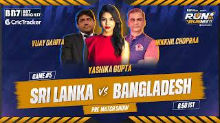 Asia Cup 2022: Sri Lanka vs Bangladesh, Match 5 - Pre-Match Live Show
