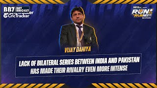 Vijay Dahiya Reveals How The IND-PAK Matches Have Become More Intense These Days