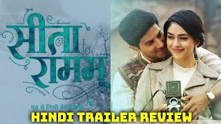 Sita Ramam Hindi Trailer Review Featuring Dulquer Salmaan, Rashmika Mandanna And Mrunal Thakur