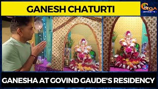 #GaneshChaturti | Ganesha at Govind Gaude's residency