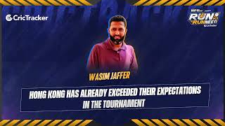 Wasim Jaffer feels that Hong Kong has already impressed everyone