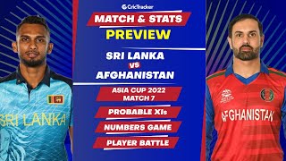 Sri Lanka vs Afghanistan | Asia Cup  Super 4 Match 7| Predicted Playing XI, Match Stats and Preview