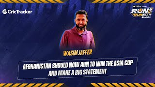 Wasim Jaffer reveals what should be the aim for Afghanistan in the ongoing Asia cup