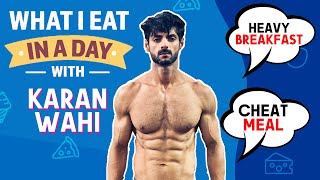 What I Eat In A Day ft. Karan Wahi | Shares Her Diet Secrets And More | Channa Mereya