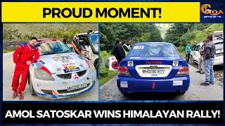 #ProudMoment! Amol Satoskar wins Himalayan Rally!