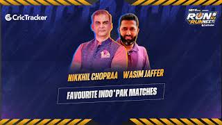 Wasim Jaffer and Nikkhil Chopraa names their most favourite India vs Pakistan matches