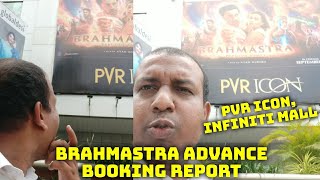 Brahmastra Movie Advance Booking Ground Report Day 1 At PVR ICON, Infiniti Mall, Andheri West