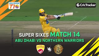 Abu Dhabi T10 League | Abu Dhabi vs Northern Warriors | Super Sixes | Season 4