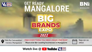 BNI BIG BRAND EXPO 2022 || BNI MANGALORE || V4NEWS LIVE