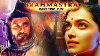Brahmastra Part Two: Dev | Deepika Padukone Banegi Parvati Devi Aur Ranveer Singh Banega Mahadev