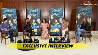 Dahan | Tisca Chopra, Rajesh Tailang, Mukesh Tiwari And Vikranth Pawar Exclusive Interview