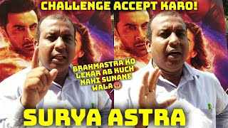SURYA ASTRA: My Challenge To All The Trollers