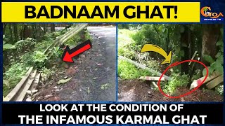 Badnaam Ghat! Look at the condition of the infamous Karmal Ghat