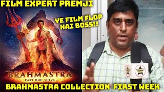 Brahmastra Movie Collection First Week Reaction By Film Expert Premji
