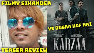 Kabzaa Teaser Review By Filmy Sikander Starring Real Superstar Upendra