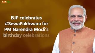 BJP celebrates #SewaPakhwara as part of PM Modi’s birthday celebrations