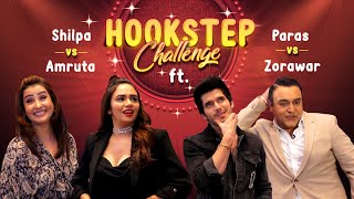 Shilpa Shinde vs Amruta Khanvilkar vs Paras Kalnawat vs Zorawar in a HILARIOUS Hook Step Challenge
