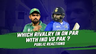 Which is the biggest rivalry apart from Ind vs Pak?
