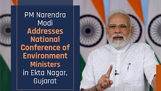 PM Narendra Modi Addresses National Conference of Environment Ministers in Ekta Nagar, Gujarat | PMO