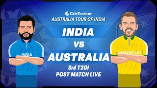 India vs Australia, 3rd T20I- Post-Match Live Show