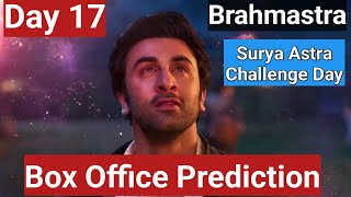 Brahmastra Movie Box Office Prediction Day 17, Surya Astra Challenge Is On