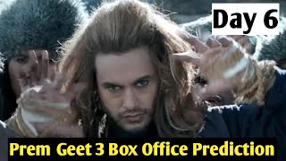 Premgeet 3 Box Office Prediction Day 6