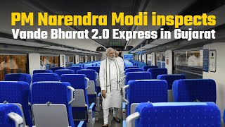 PM Narendra Modi inspects Vande Bharat 2.0 Express in Gujarat l PMO
