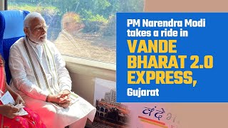 PM Narendra Modi takes a ride in Vande Bharat 2.0 express, Gujarat l PMO