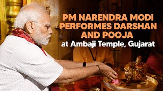 PM Narendra Modi performes darshan and pooja at Ambaji Temple, Gujarat