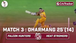 Falcon Hunters vs Heat Stormers | Dharmang 25(14)* | Match 3 | Qatar T10 League