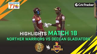Northern Warriors vs Deccan Gladiators | Highlights | Match 18 | Abu Dhabi T10 League Season 4