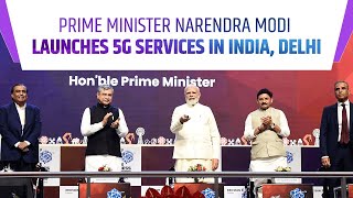 Prime Minister Narendra Modi launches 5G services in India, Delhi l PMO