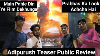 Adipurush Teaser Public Review, Rebel Star Prabhas Ki Film 2023 Mein Itihaas Rachegi