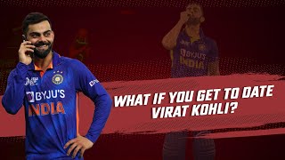 Kya Bolti Public: What if you get to date Virat Kohli