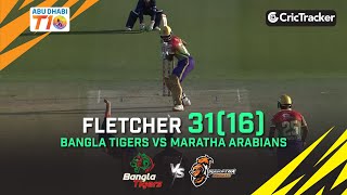 Maratha Arabians vs Bangla Tigers | Fletcher 31(16) | Match 7 | Abu Dhabi T10 League Season 4