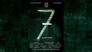 7 IS NOT EVEN || KANNADA SHORT FILM