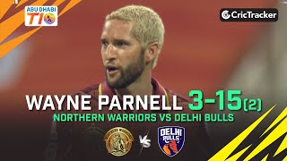 Northern Warriors vs Delhi Bulls | Wayne Parnell 3-15(2) | Match 9 | Abu Dhabi T10 League Season 4