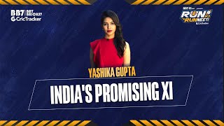 Yashika Gupta names her promising XI for team India
