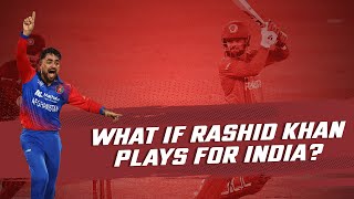 Kya Bolti Public: What if Rashid Khan plays for India?