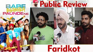 Babe Bhangra Paunde Ne | Public Review | Diljit Dosanjh | Sargun Mehta | Sohail Ahmed  | Faridkot