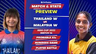 Women's Asia Cup T20 2022: THA-W vs MAL-W | 16th Match | Match Prediction, Stats, Playing XI