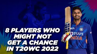 Players who might not get a chance in T20WC 2022