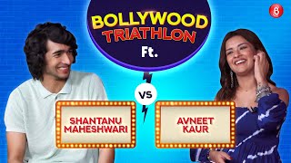Shantanu Maheshwari vs Avneet Kaur in HILARIOUS Bollywood Triathlon ft. Katrina, Alia| Kesariyo Rang