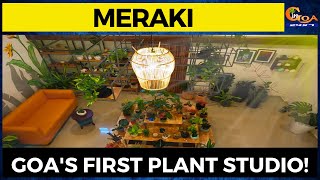 Goa's first plant studio now open in Margao
