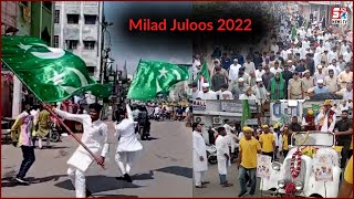 Milad Juloos 2022 | Old City Hyderabad | SPECIAL COVERAGE |@Sach News
