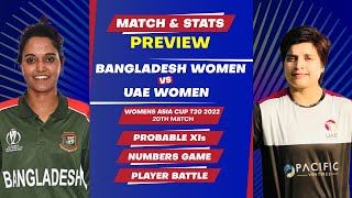 Women's Asia Cup T20 2022: BAN-W vs UAE-W | 20th Match | Match Prediction, Stats, Playing XI