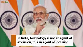 In India, technology is not an agent of exclusion, it is an agent of inclusion