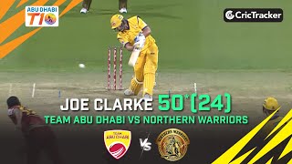 Team Abu Dhabi vs Northern Warriors | Joe Clarke 50*(24) | Match 13 | Abu Dhabi T10 League Season 4